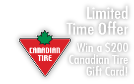Limited Time Offer - Win a $200 Canadian Tire Gift Card!